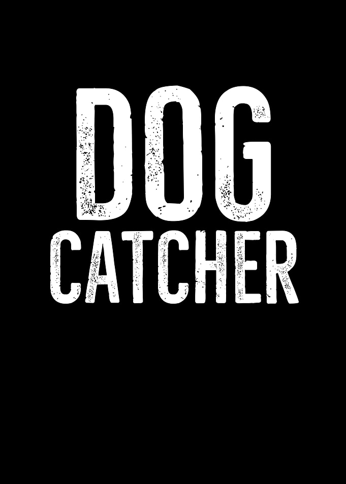 Dog Catcher