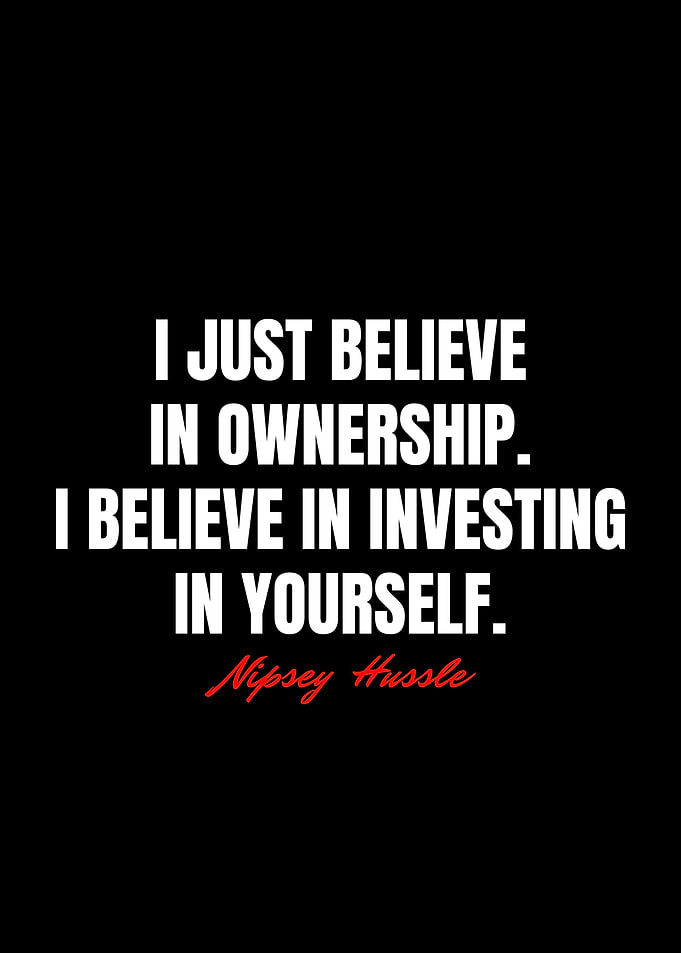 Nipsey Hussle Quotes