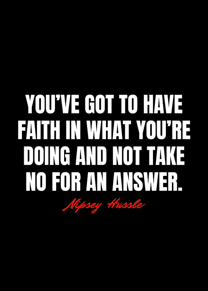 Nipsey Hussle Quotes