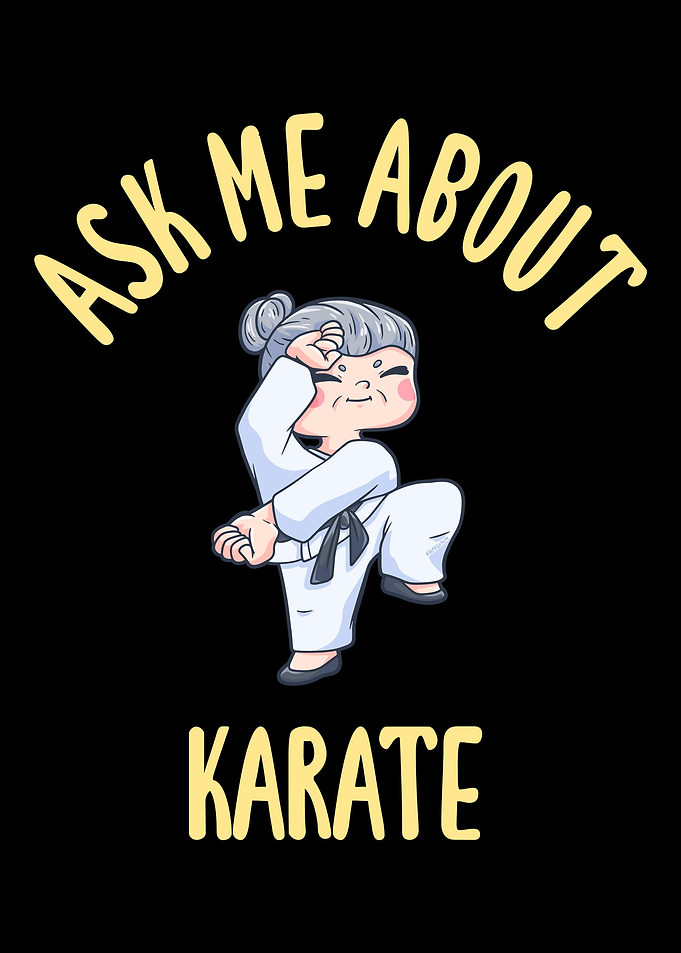 Ask Me About Karate