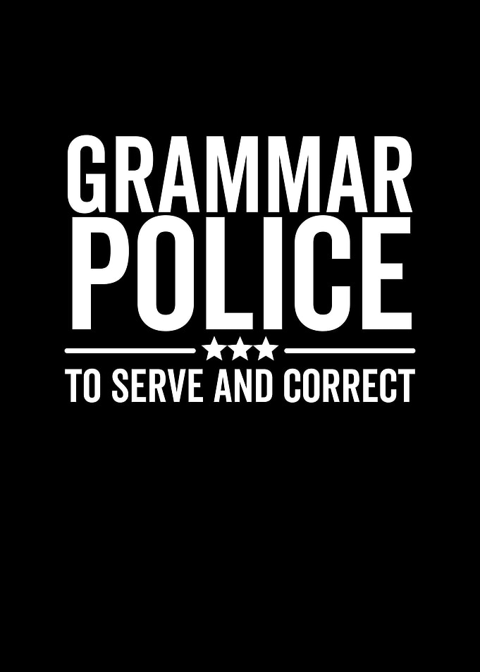 Grammar Police To Serve