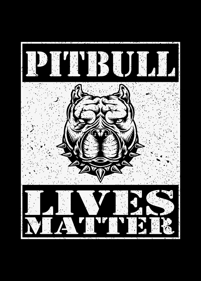 Pitbull Lives Matter