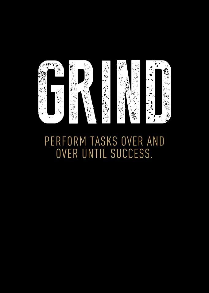 Grind Motivation