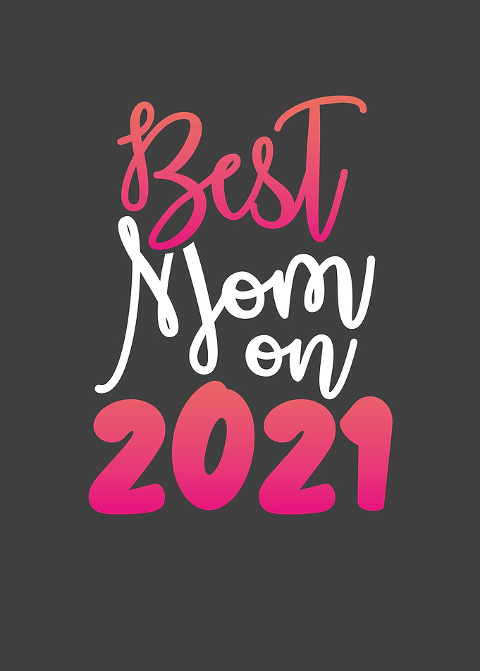 Best mom on 2021