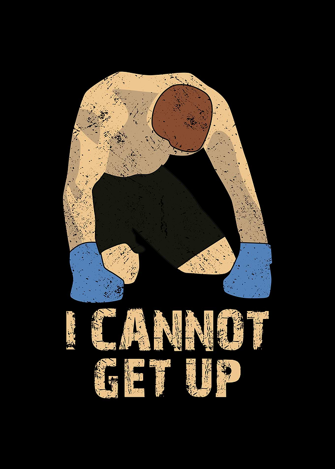 I cannot get up boxing