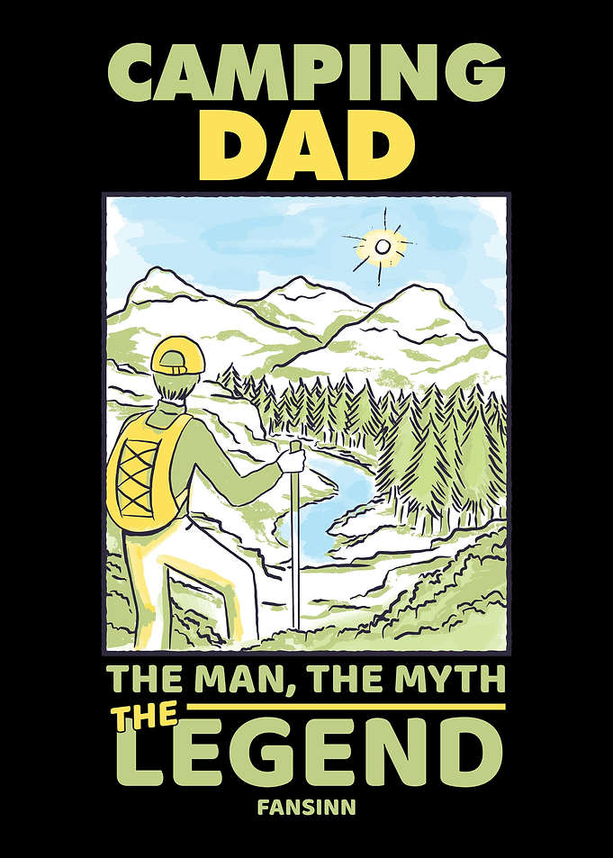 Camping Dad The Man The My