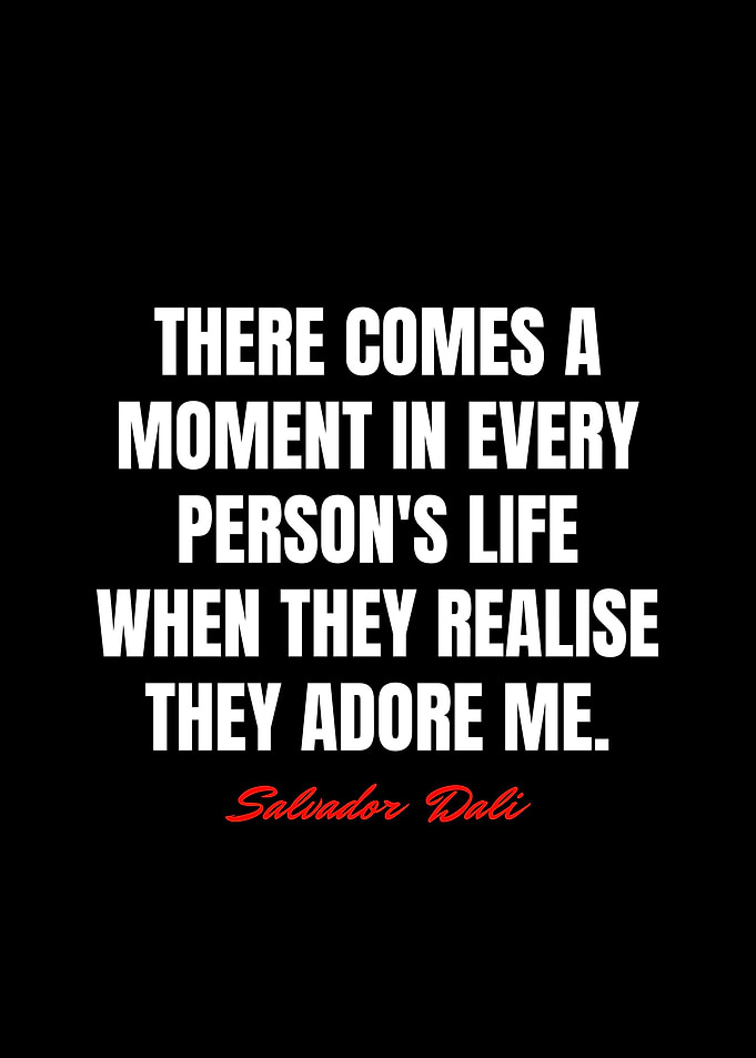 Salvador Dali Quotes