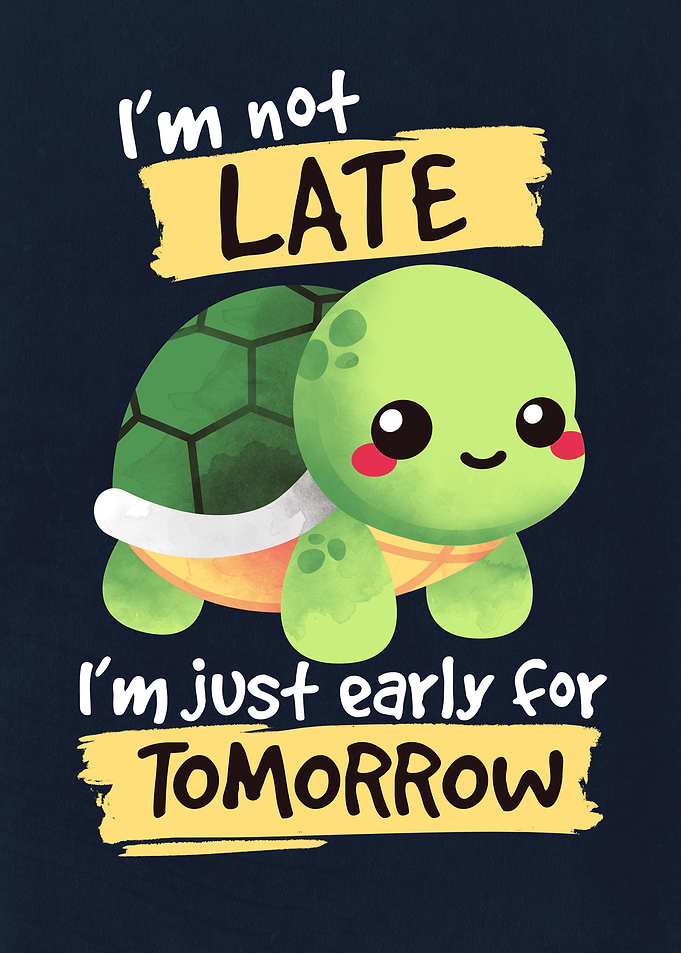 Early for tomorrow