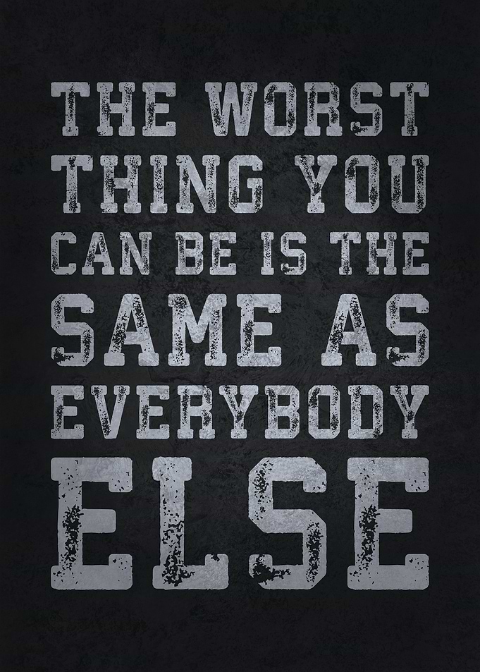 The Worst Thing You Can Be