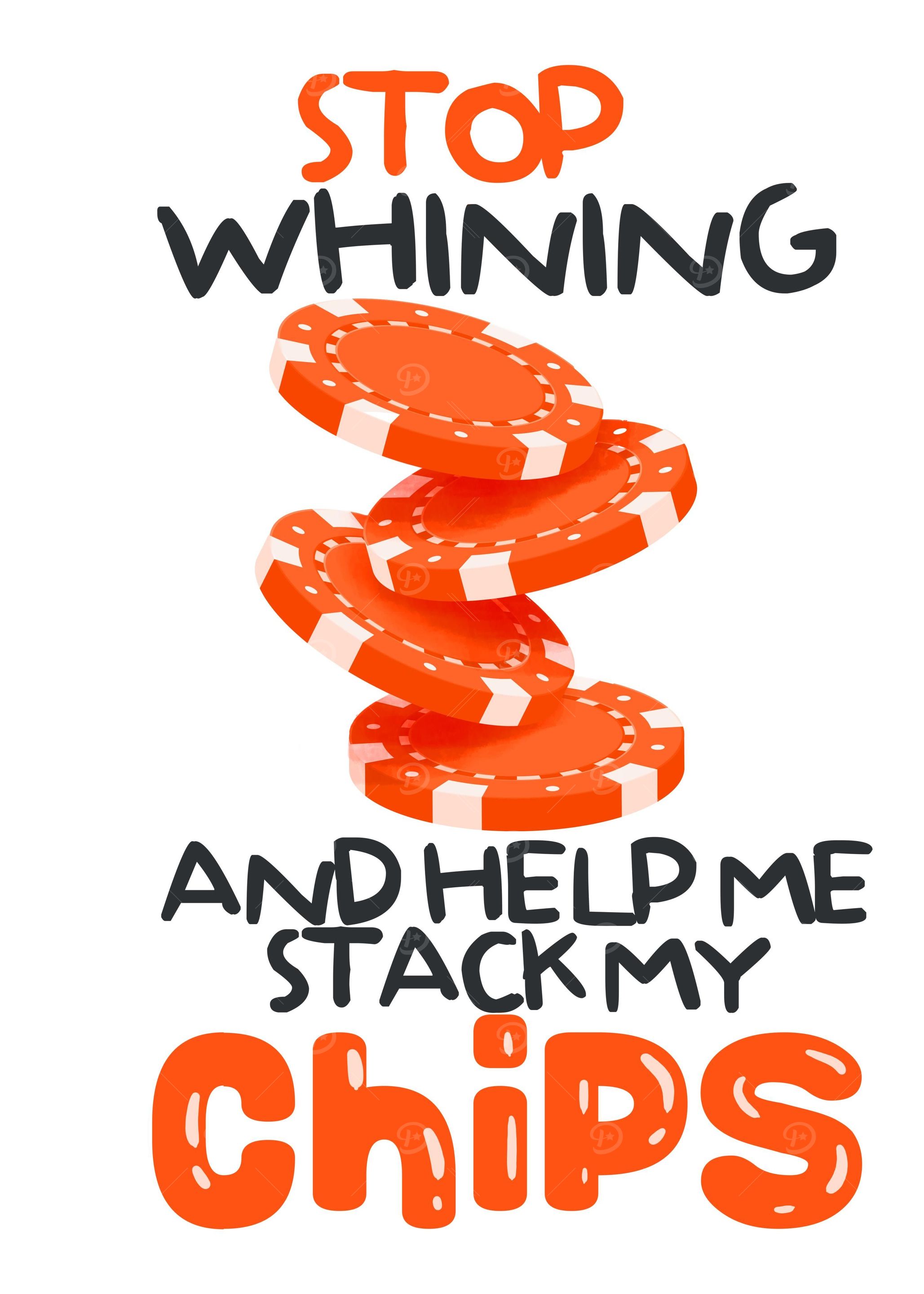 Stop Whining And Help Me S