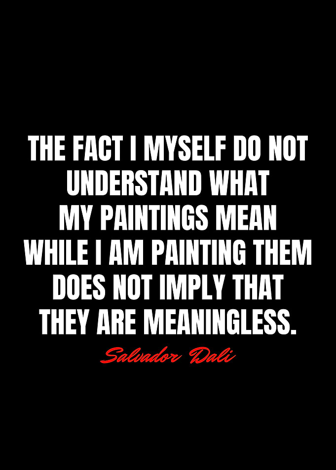 Salvador Dali Quotes