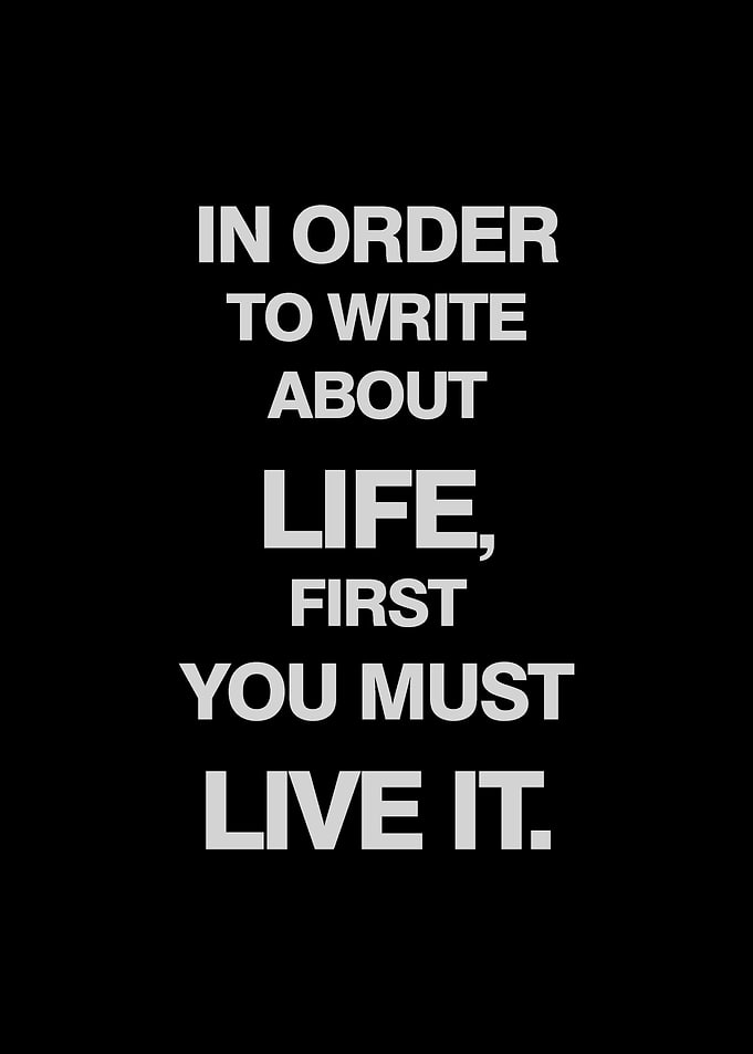 TO WRITE ABOUT LIFE