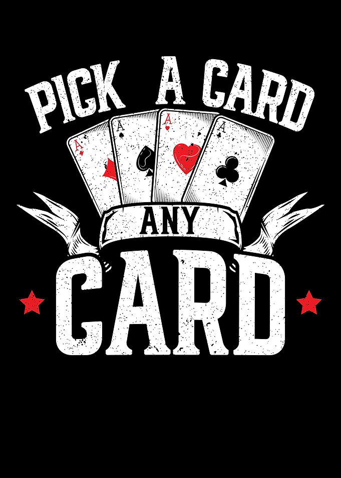 Pick A Card Any Card
