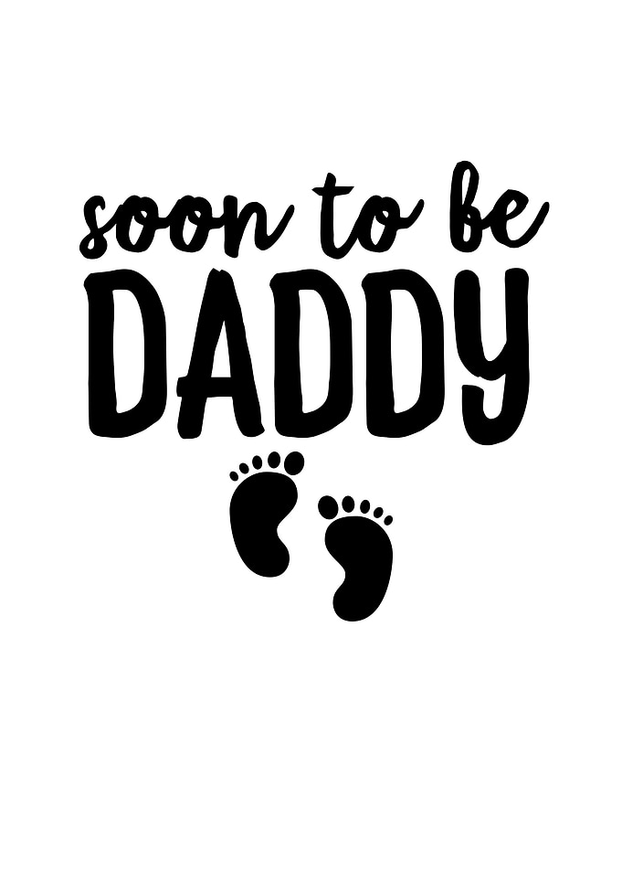 Soon To Be Daddy