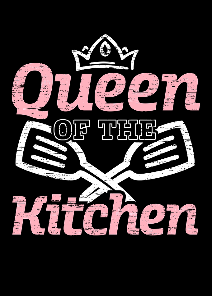 Queen Of The Kitchen