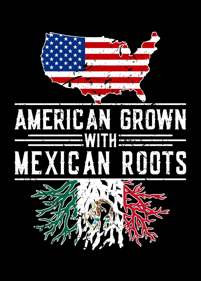 Mexican Roots Pride Mexico