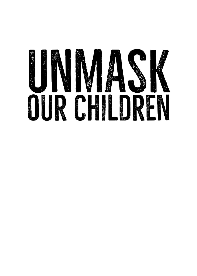 Unmask Our Children