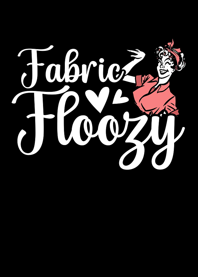 Fabric Floozy
