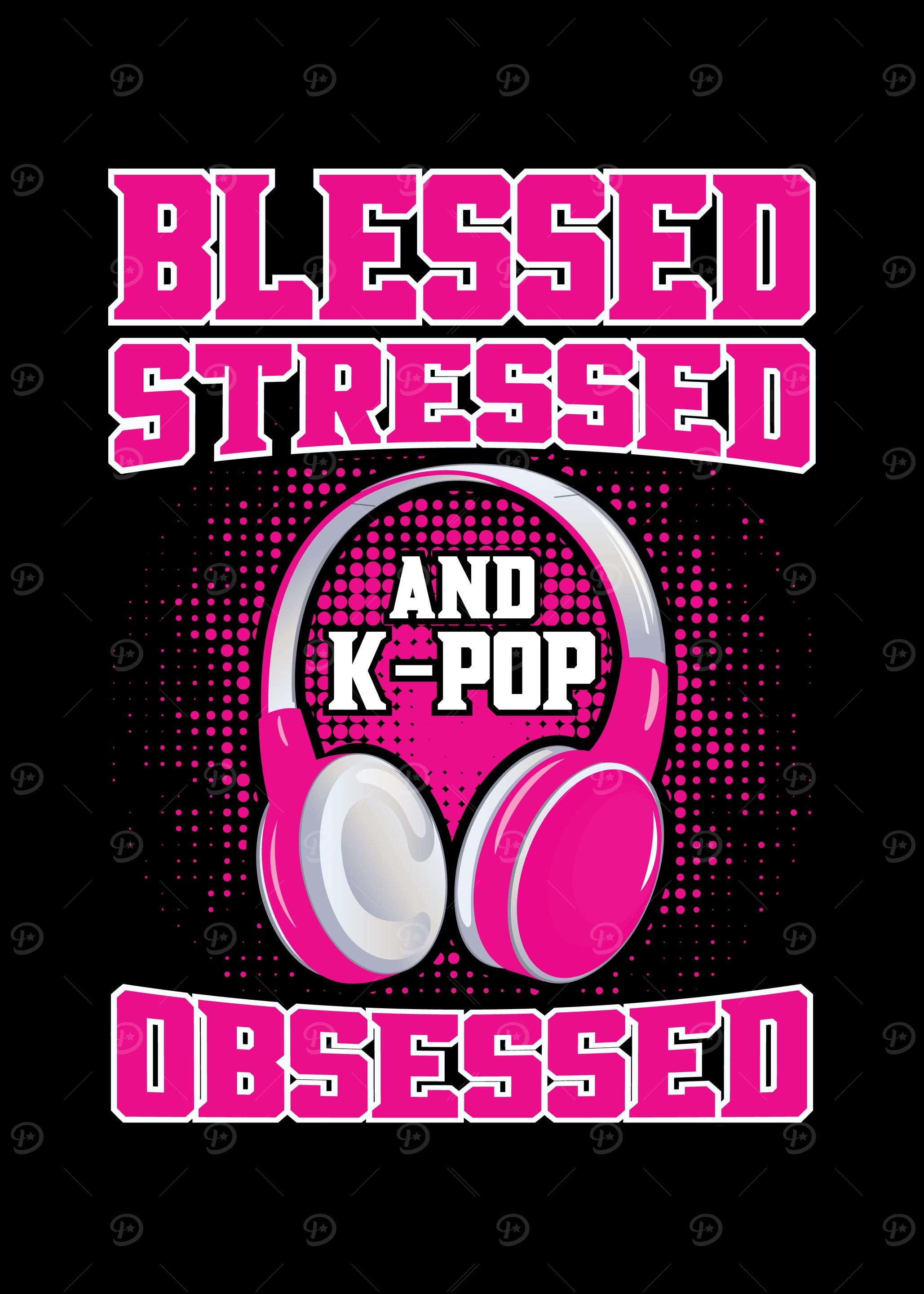 Blessed Stressed And Kpop