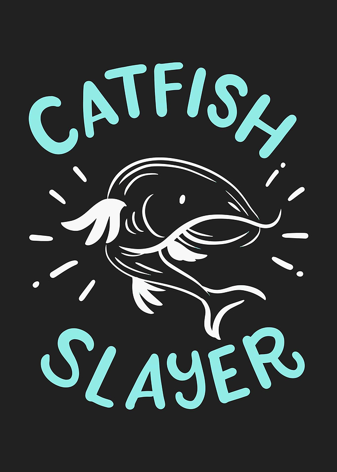 Catfish Slayer