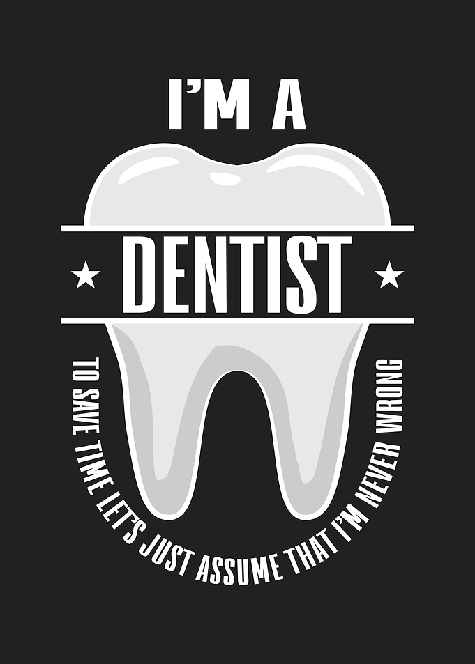 Im A Dentist