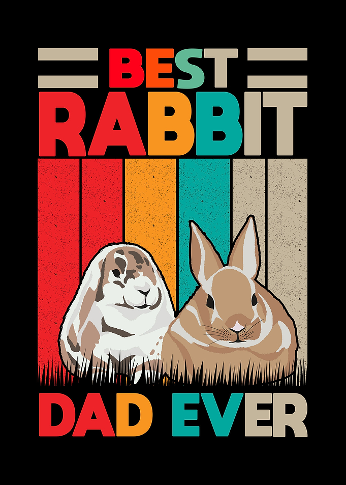 Best Rabbit Dad Ever Bunny