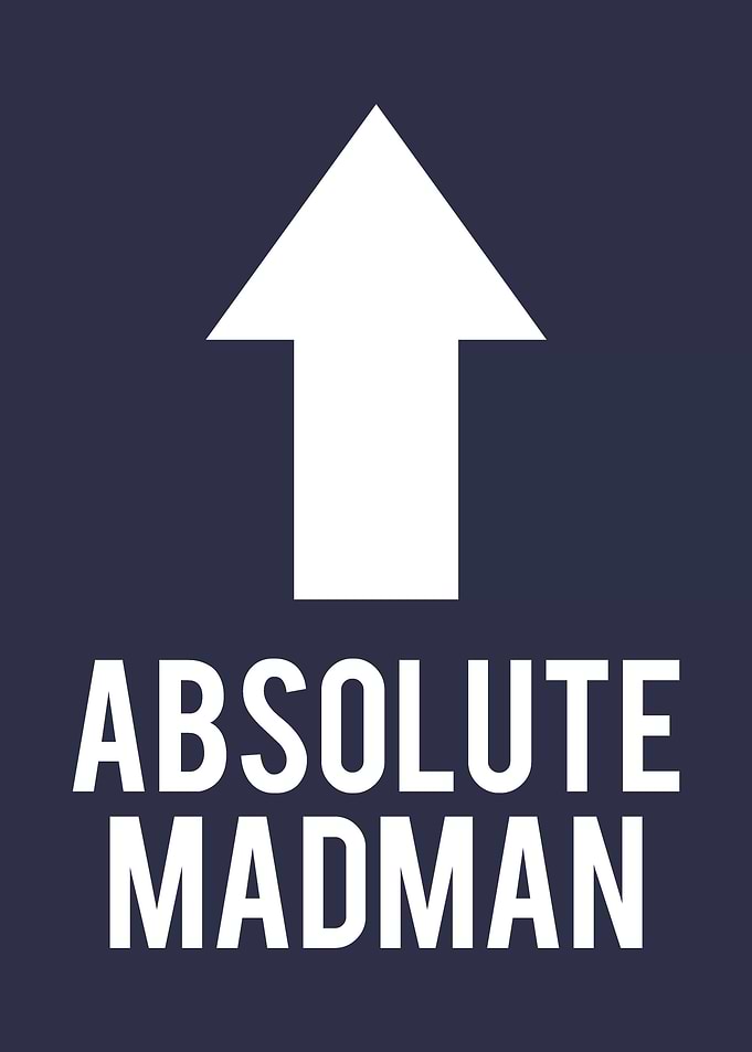 Absolute Madman