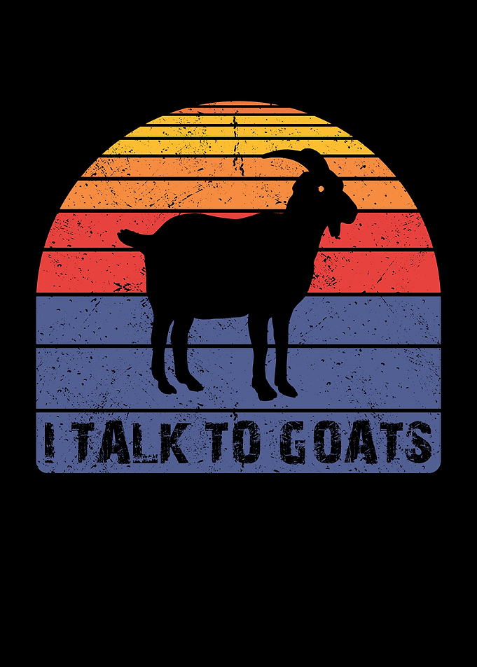 I talk to goats quote