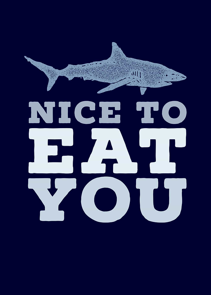 Shark Pun Nice To Eat You