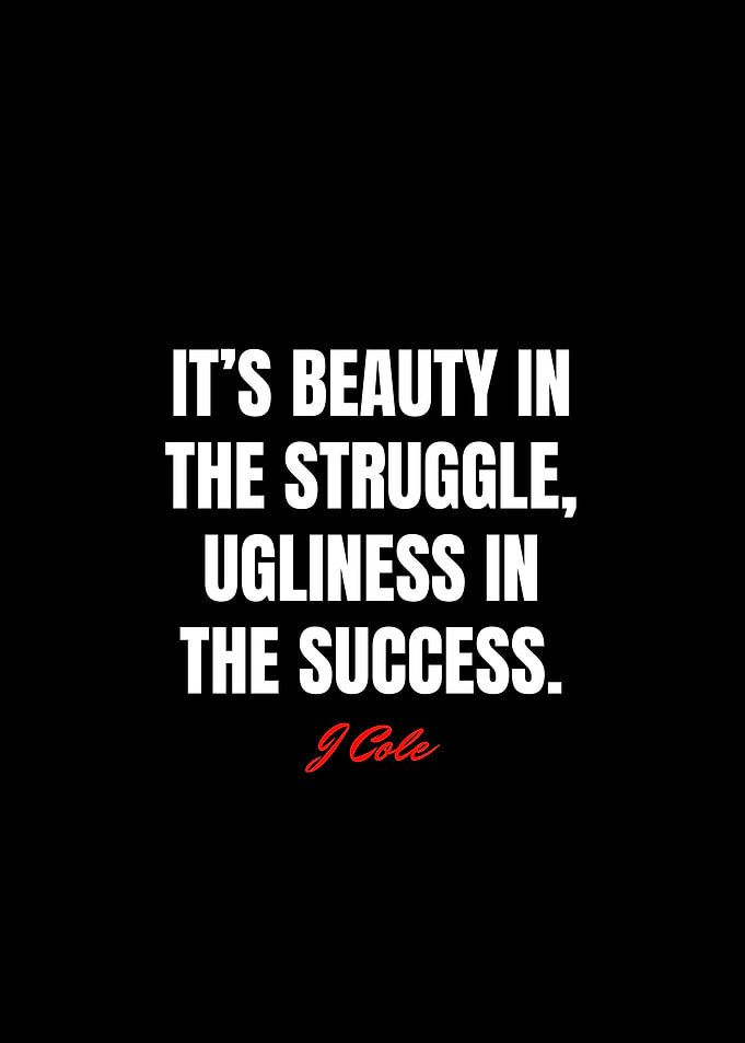 J Cole Quotes