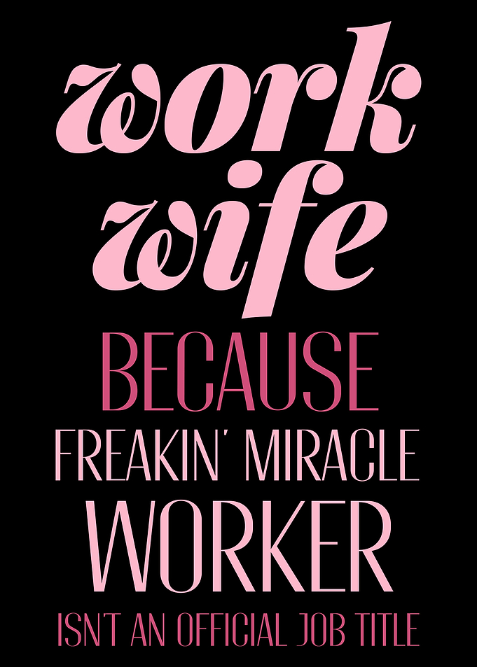 Funny Work Wife