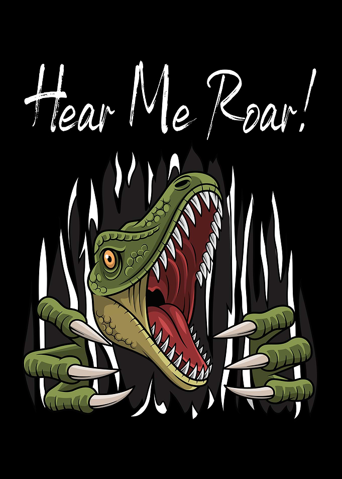 Hear Me Roar Dinosaur
