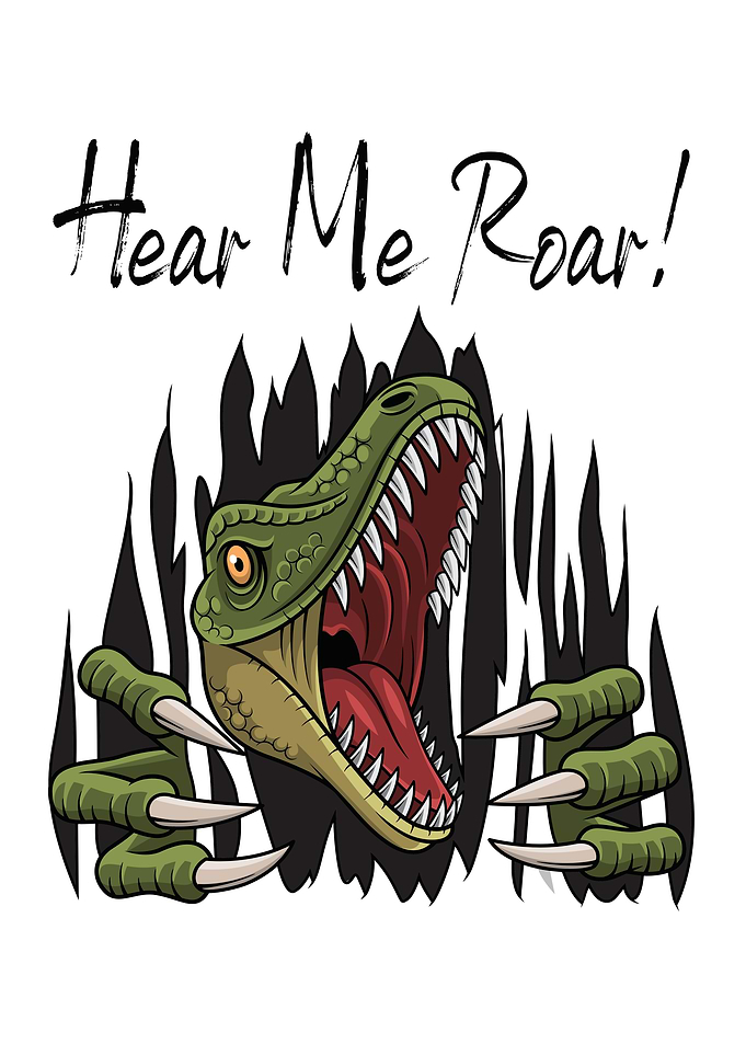Hear Me Roar Dinosaur