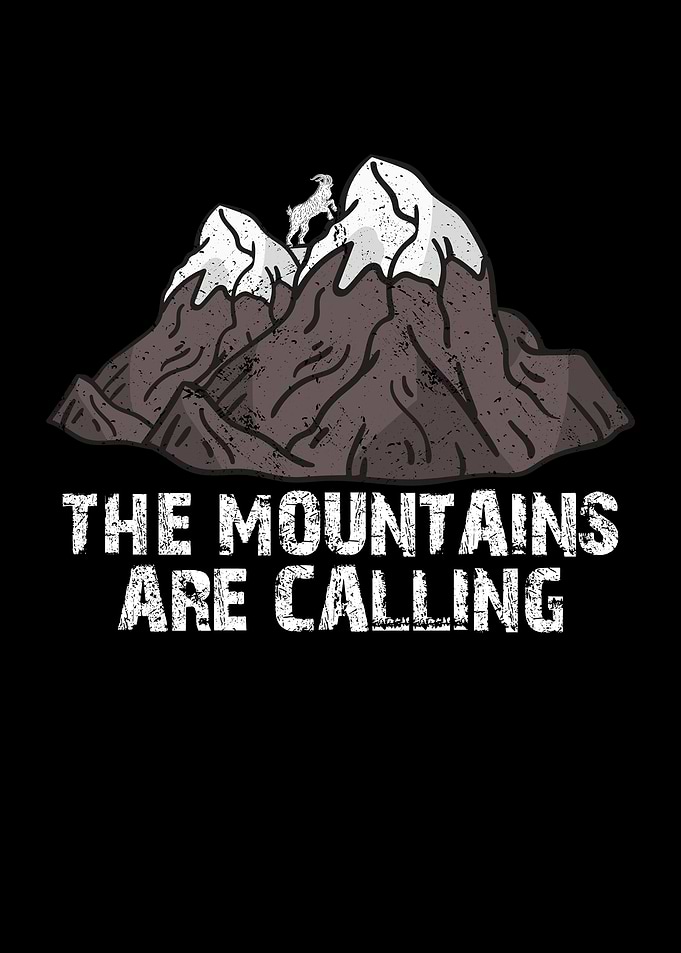 The mountains are calling