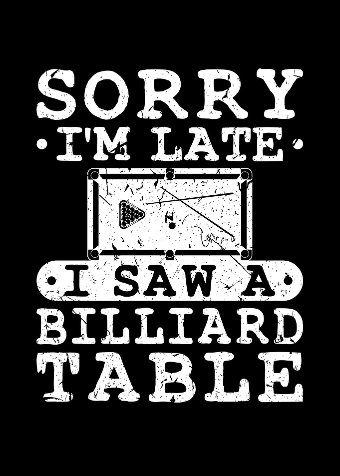 I Saw A Billiard Table