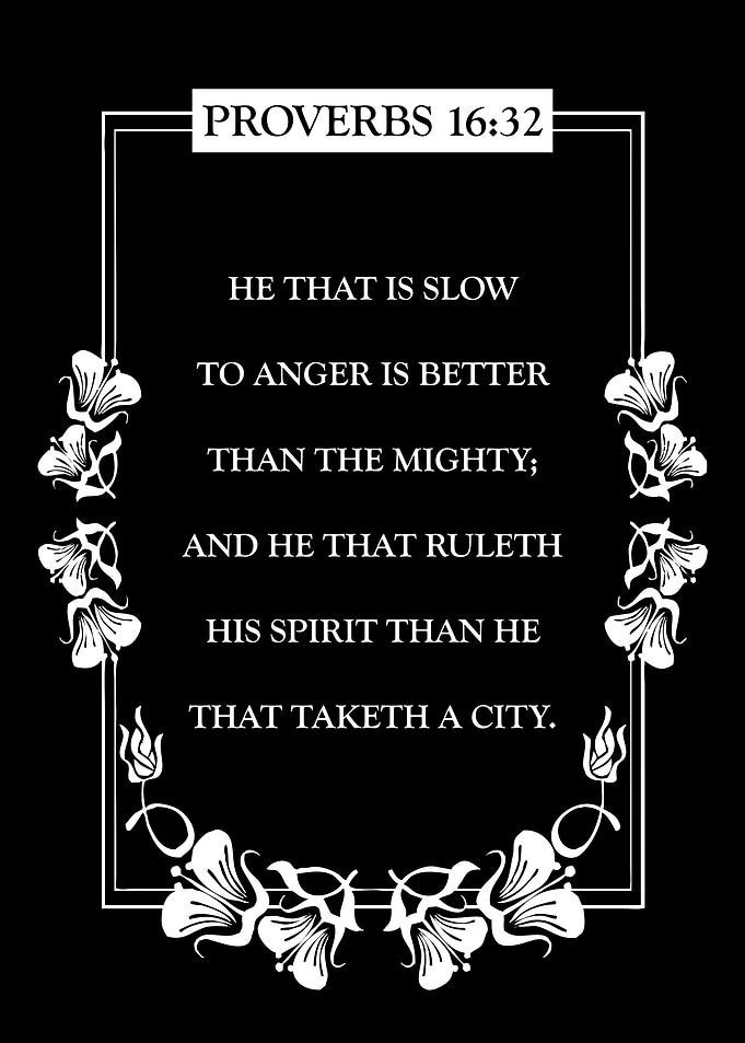 Proverbs 16 32