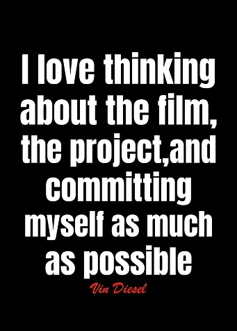 Vin Diesel Quotes