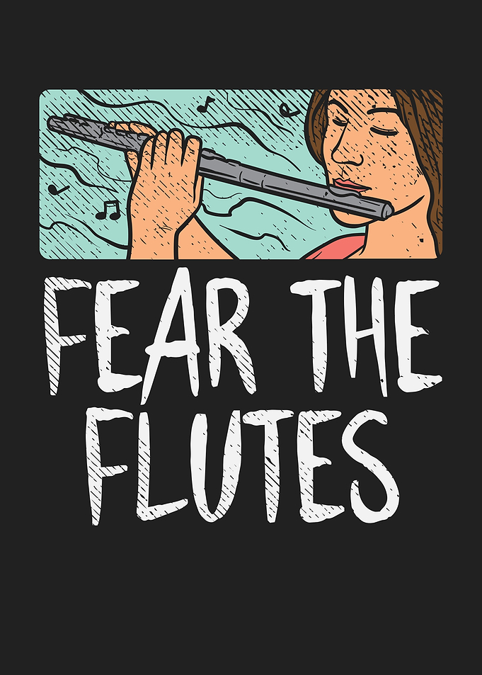 Fear The Flutes Flute