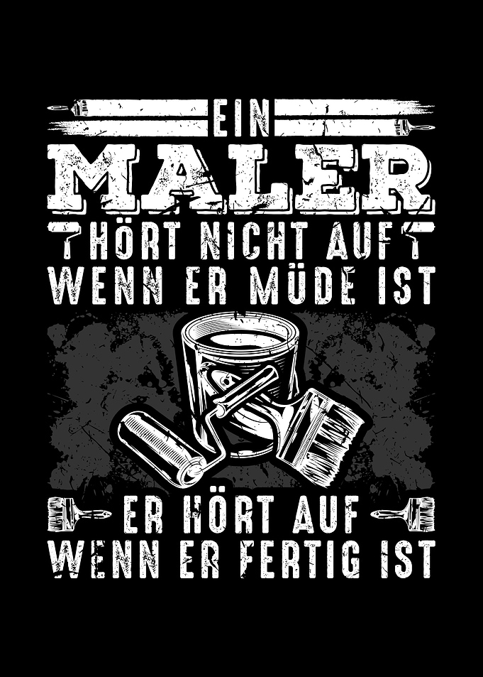 Malermeister Spruch Maler