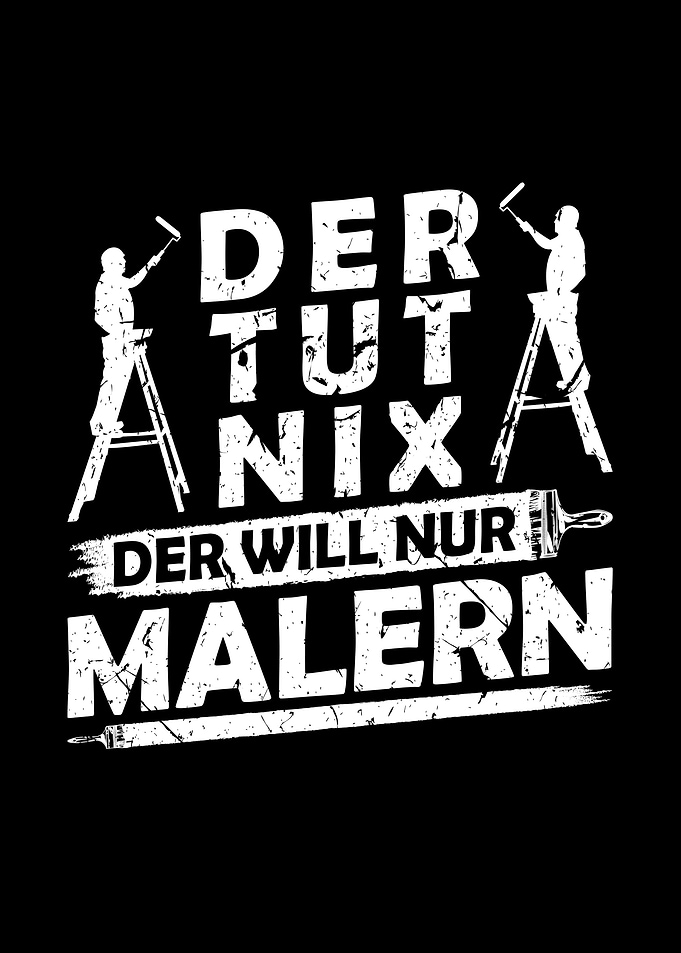 Der Tut Nix Malern Maler