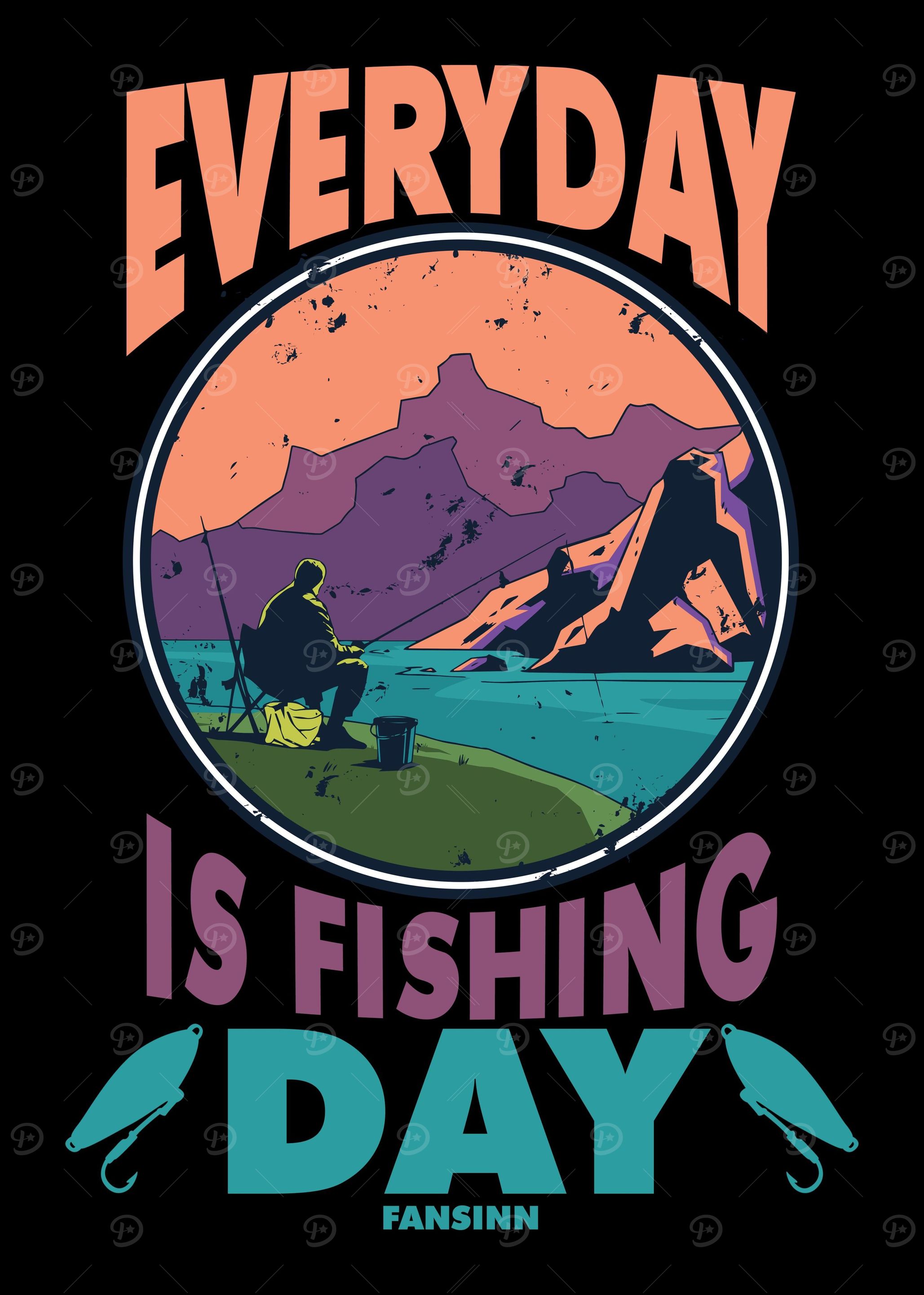 Everyday Is Fishing Day