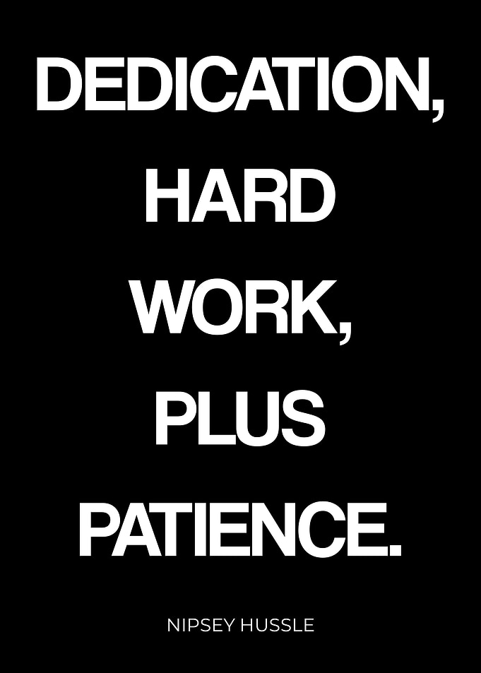 NIPSEY HUSSLE QUOTE
