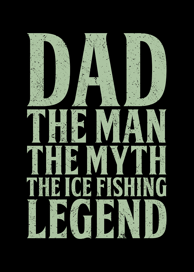 Dad the man the myth