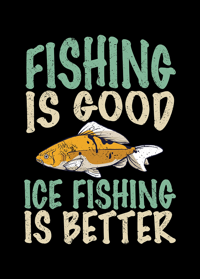 Fishing is good ice