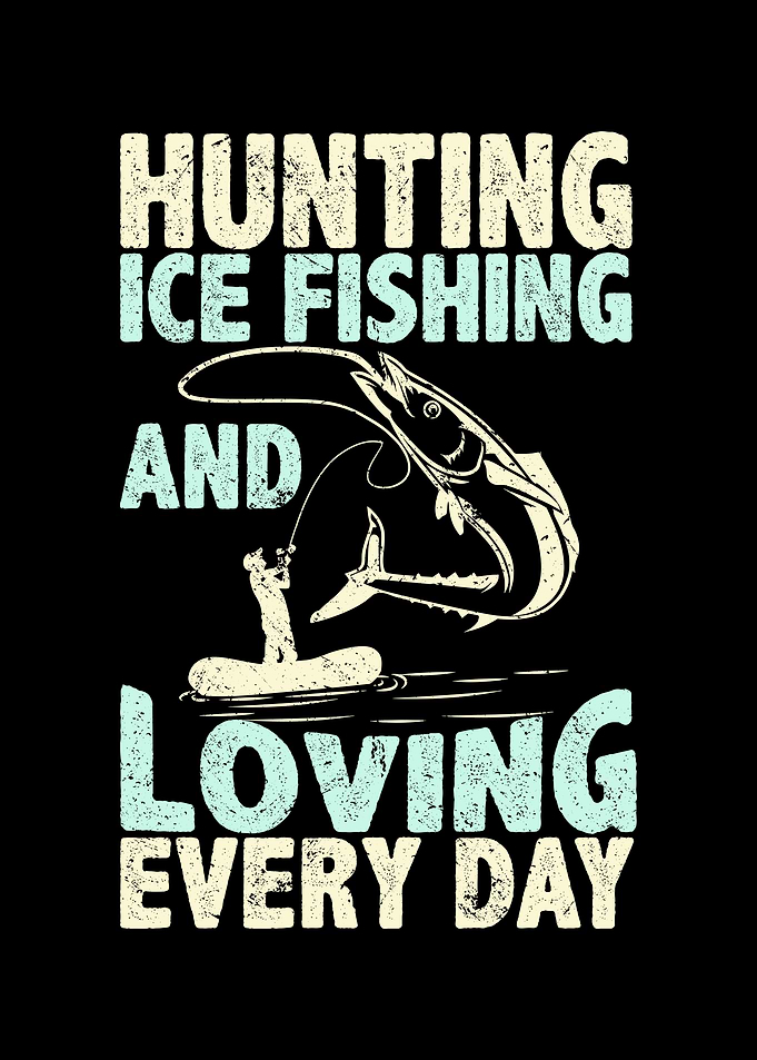 Hunting ice fishing and
