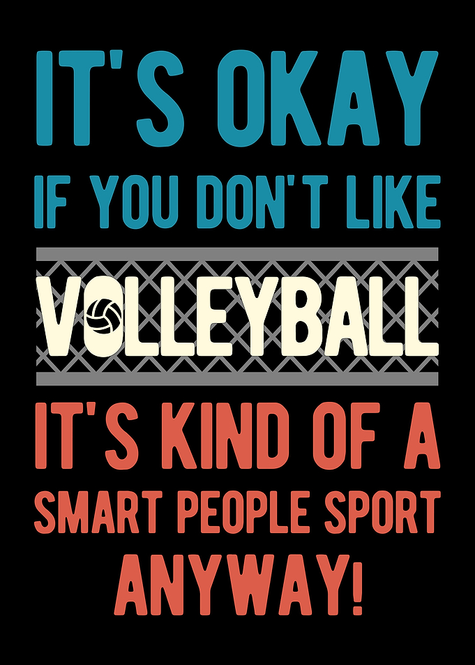 Funny Volleyball Saying