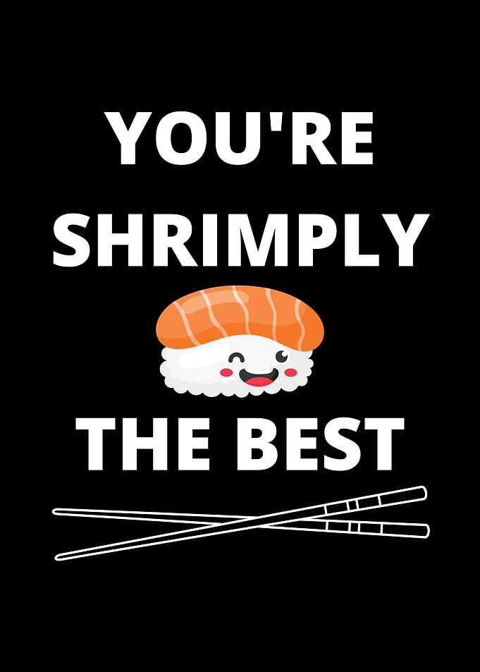 Youre Shrimply the Best