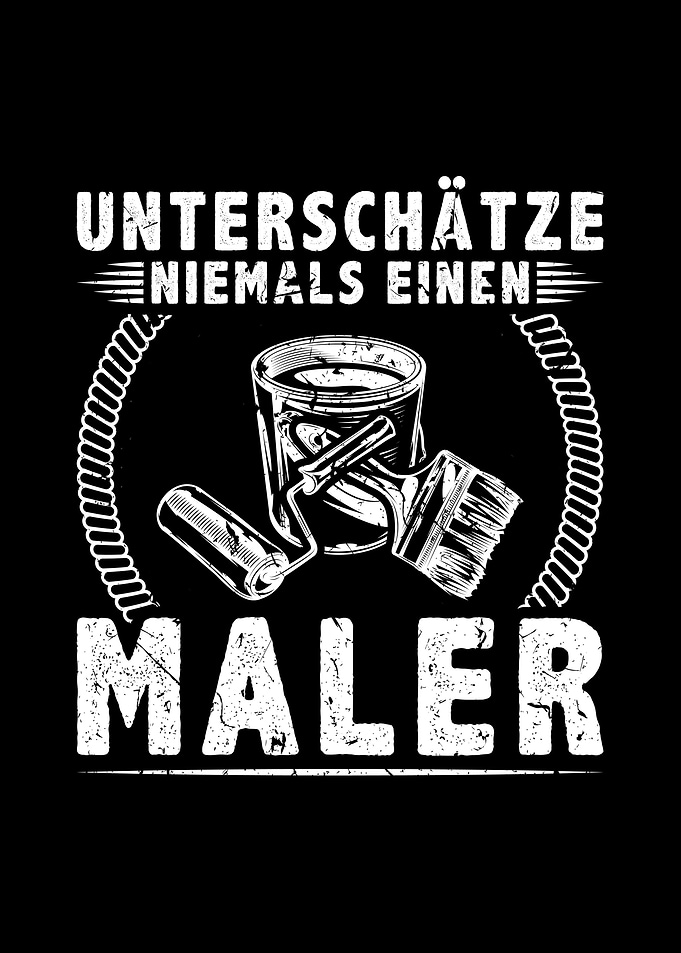 Maler Spruch Lustig