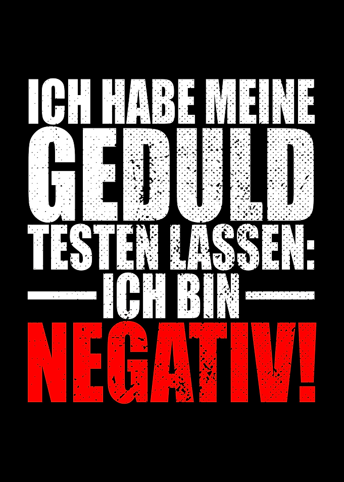 Habe Geduld Testen Lassen