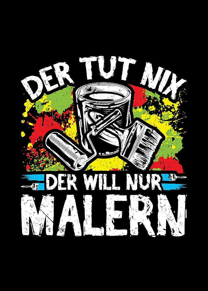Der Tut Nix Malern Maler